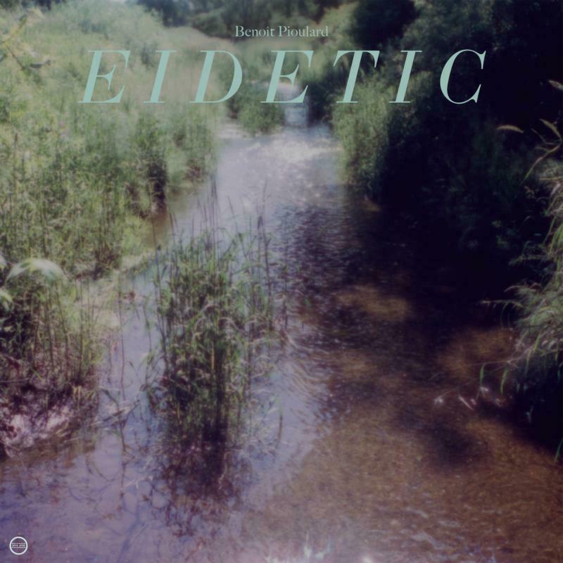 Picture of Benoit Pioulard - Eidetic