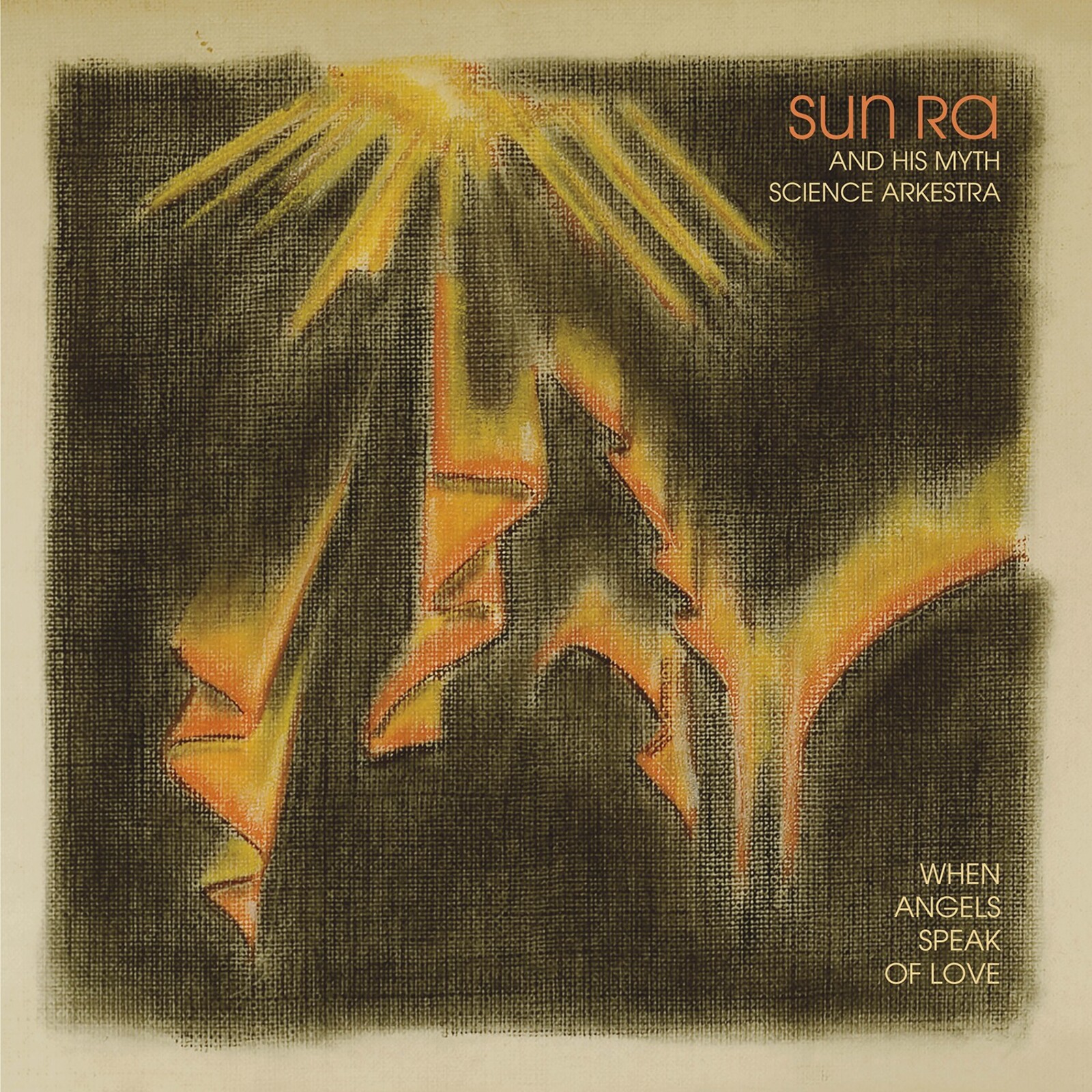 Picture of Sun Ra & His Myth Science Arkestra - When Angels Speak Of Love