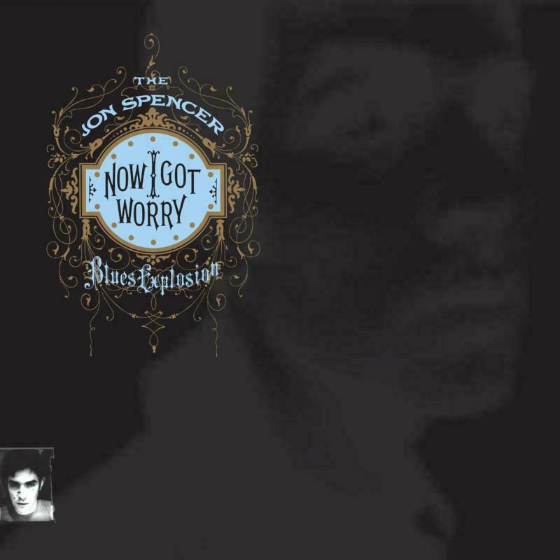 Picture of Jon Spencer Blues Explosion - Now I Got Worry