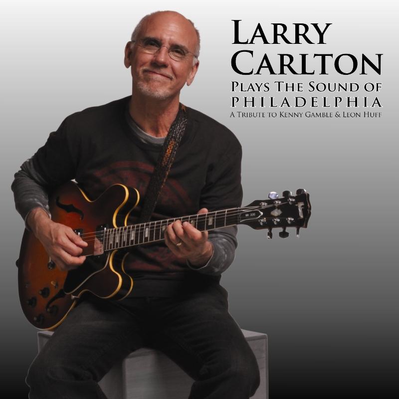 Picture of Larry Carlton - The Sound Of Philadelphia