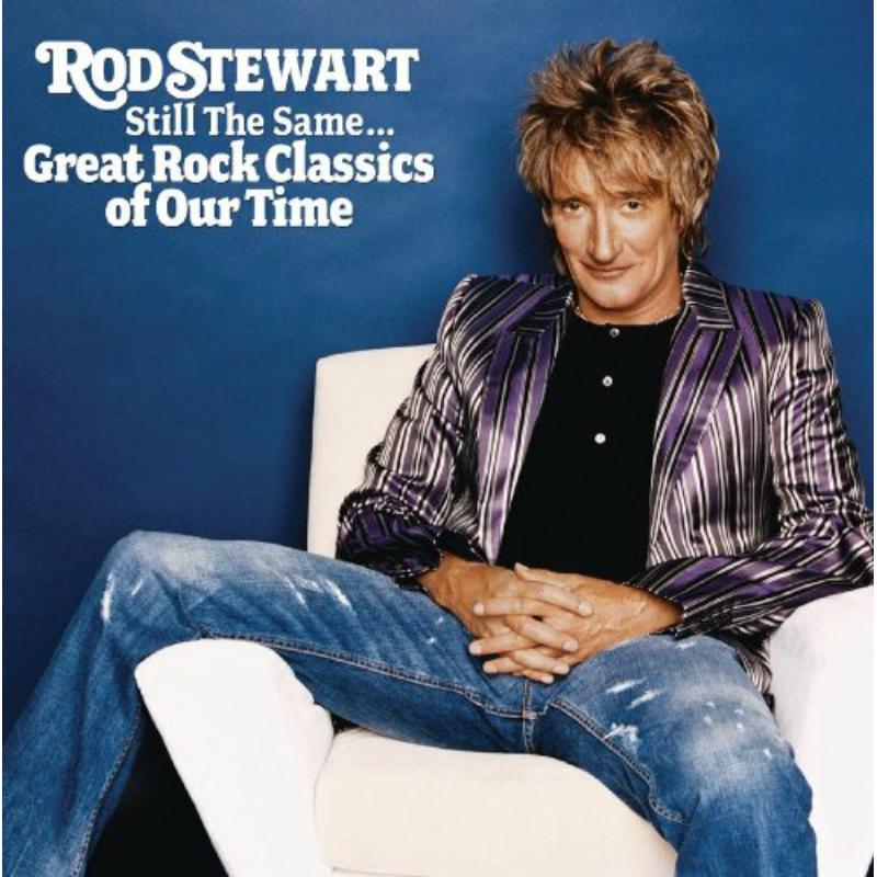 Picture of Rod Stewart - Still The Same: Great Rock Cla
