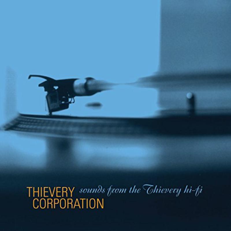 Picture of Thievery Corporation - Sounds From The Thievery Hi-Fi