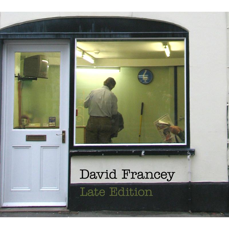 Picture of David Francey - Late Edition