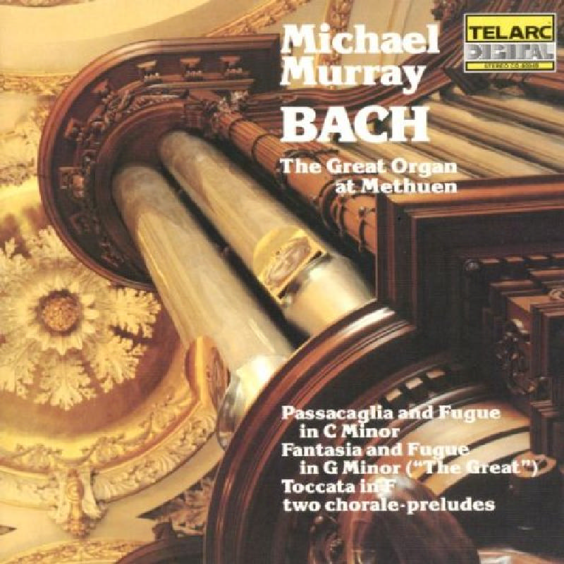 Picture of Michael Murray - Bach: The Great Organ At Methuen