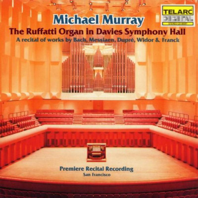 Picture of Michael Murray - A Recital Of Works By Bach, Messiaen, Dupre, Widor, Franck