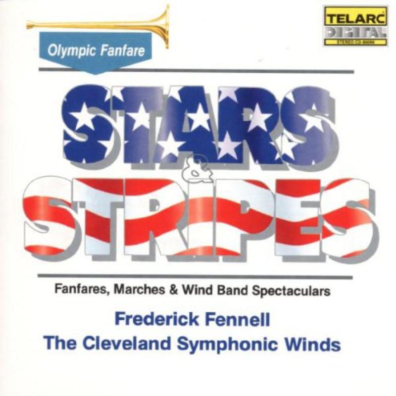 Picture of Frederick Fennell - Stars & Stripes: Fanfares, Marches & Wind Band Spectaculars