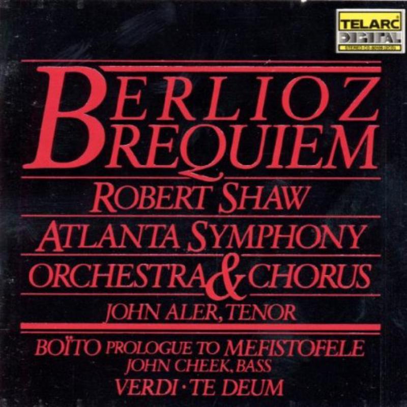 Picture of Robert Shaw - Berlioz: Requiem; Boito: Prologue To Mefistofele