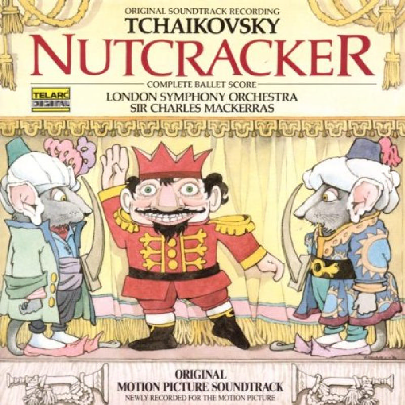 Picture of London Symphony Orchestra & Sir Charles Mackerras - Tchaikovsky: The Nutcracker (Original Soundtrack Recording)