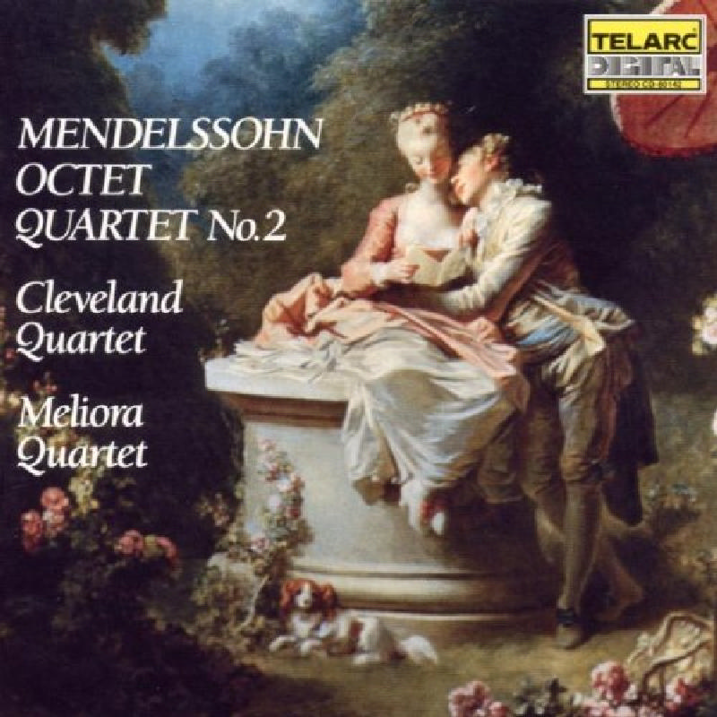 Picture of Cleveland Quartet & Meliora Quartet - Mendelssohn: Octet; Quartet No. 2