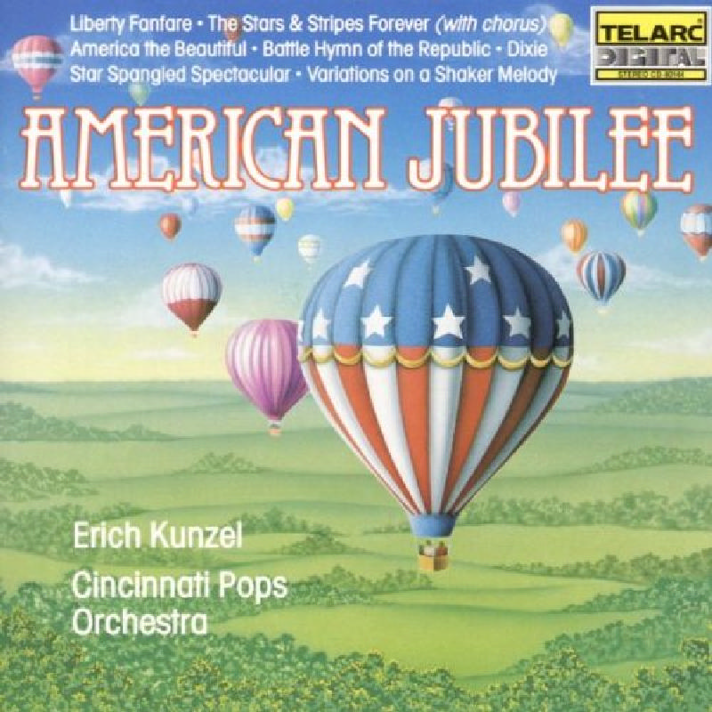 Picture of Cincinnati Pops Orchestra & Erich Kunzel - American Jubilee