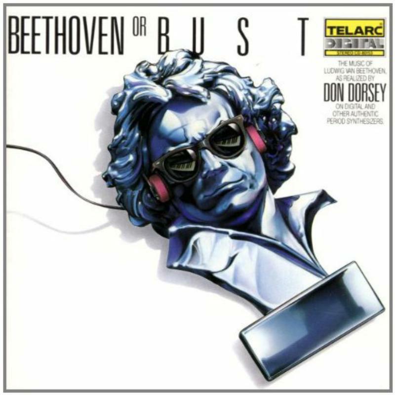 Picture of Don Dorsey - Beethoven Or Bust: The Music Of Beethoven As Realized On Synthesizer