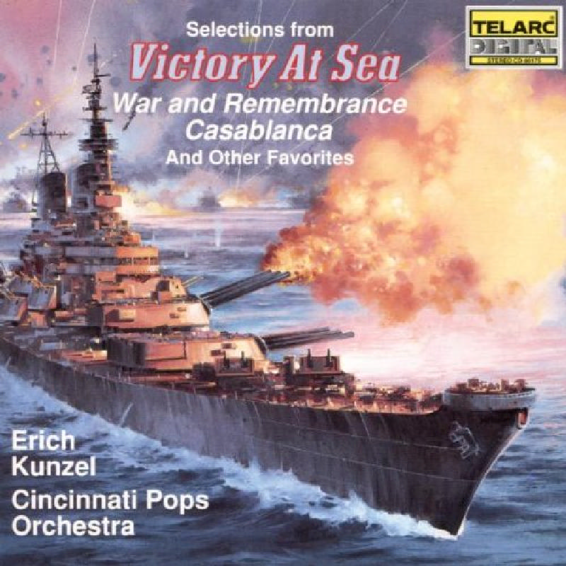 Picture of Cincinnati Pops Orchestra & Erich Kunzel - Selections from Victory at Sea and Other Favorites