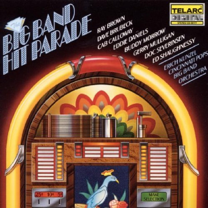 Picture of Erich Kunzel - Big Band Hit Parade