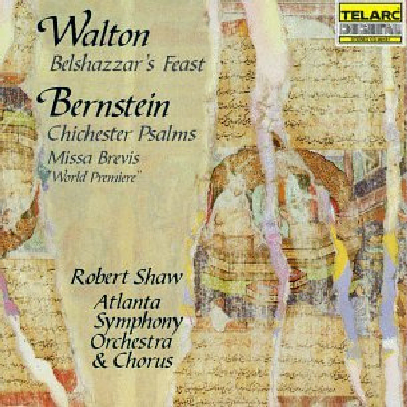 Picture of Robert Shaw - Walton: Belshazzar's Feast; Bernstein: Chichester Psalms; Missa Brevis
