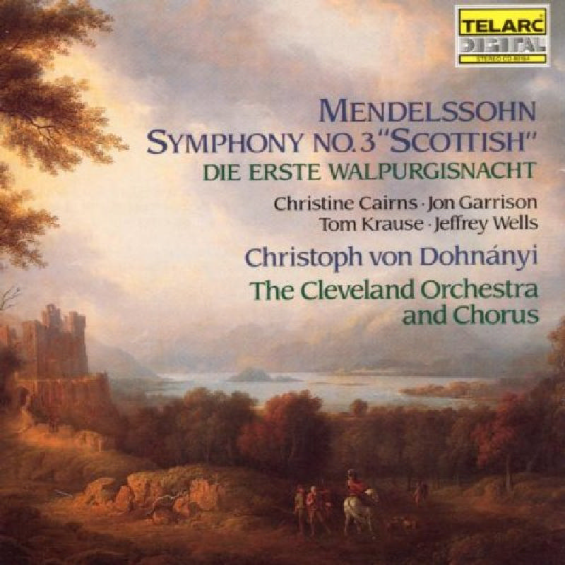 Picture of The Cleveland Orchestra & Christoph von Dohnanyi - Mendelssohn: Symphony No. 3; Die erste Walpurgisnacht