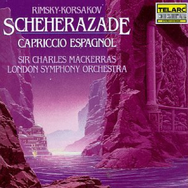 Picture of Charles Mackerras - Rimsky-Korsakov: Scheherazade; Capriccio Espagnol