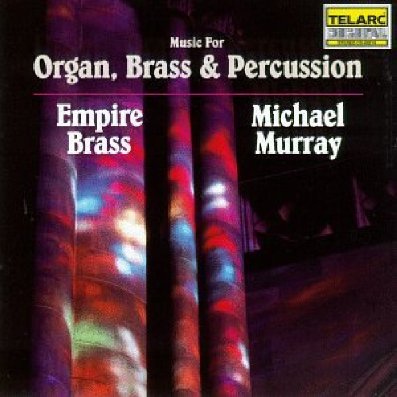 Picture of Empire Brass & Michael Murray - Music for Organ, Brass and Percussion