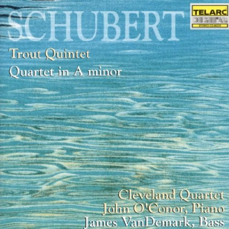 Picture of Cleveland Quartet & John O'Conor - Franz Schubert: Piano Quintet Trout/Quartet In A Minor