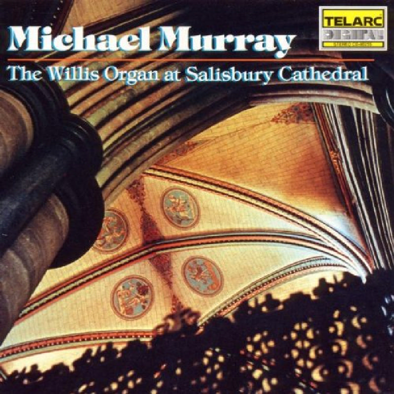 Picture of Michael Murray - The Willis Organ At Salisbury Cathedral