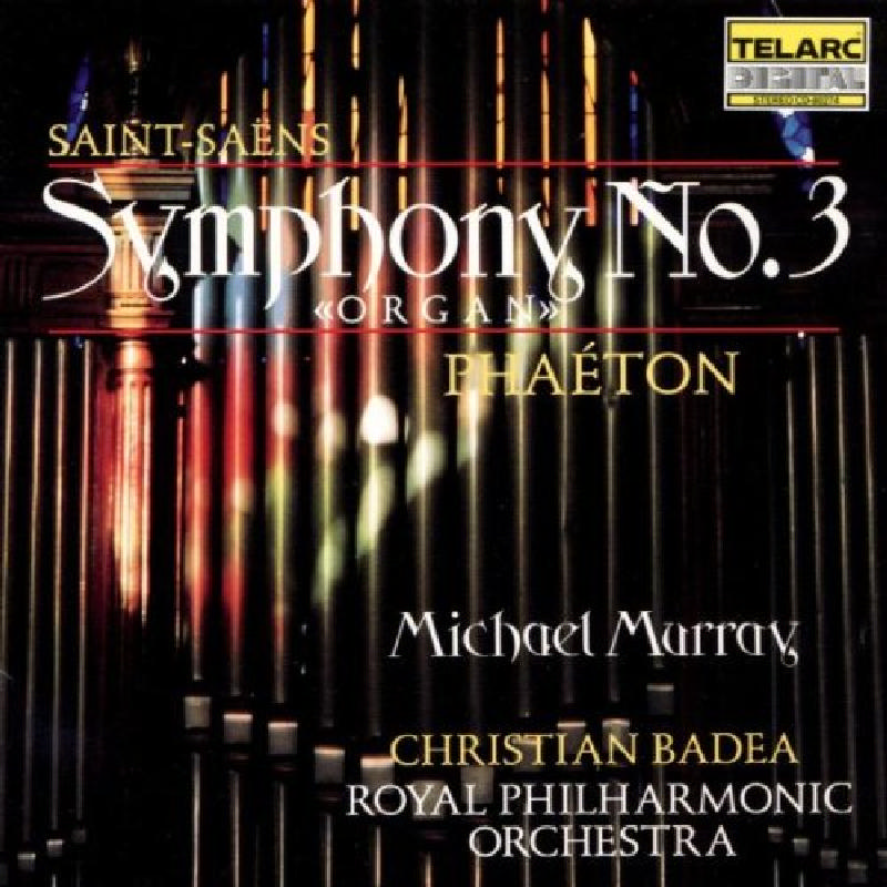 Picture of Michael Murray - Saint-Saens: Symphony No.3 Organ / Phaeton