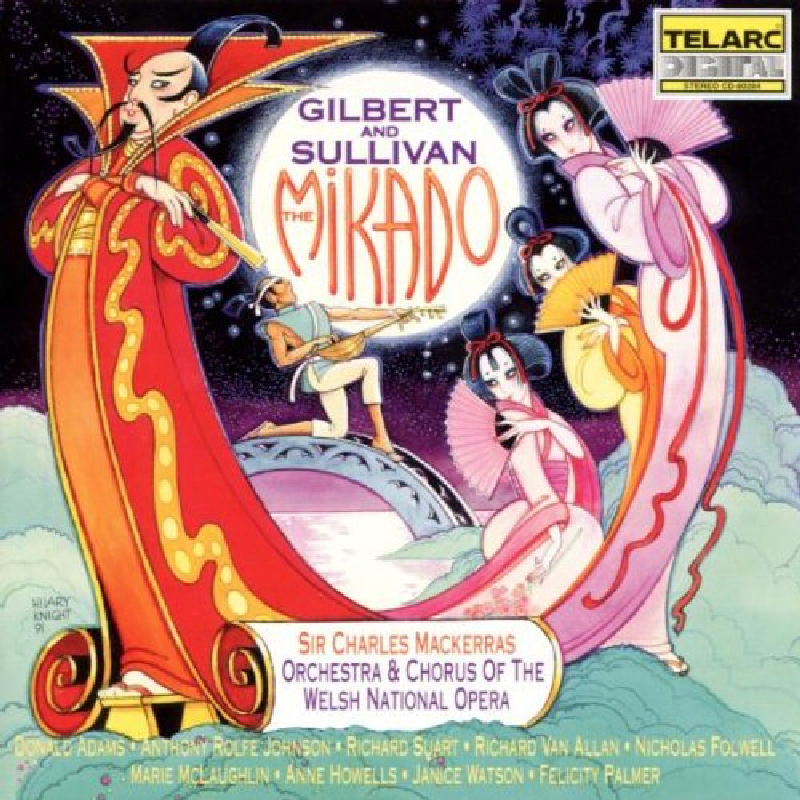 Picture of Orchestra and Chorus of the Welsh National Opera & Sir Charles Mackerras - Gilbert & Sullivan: The Mikado