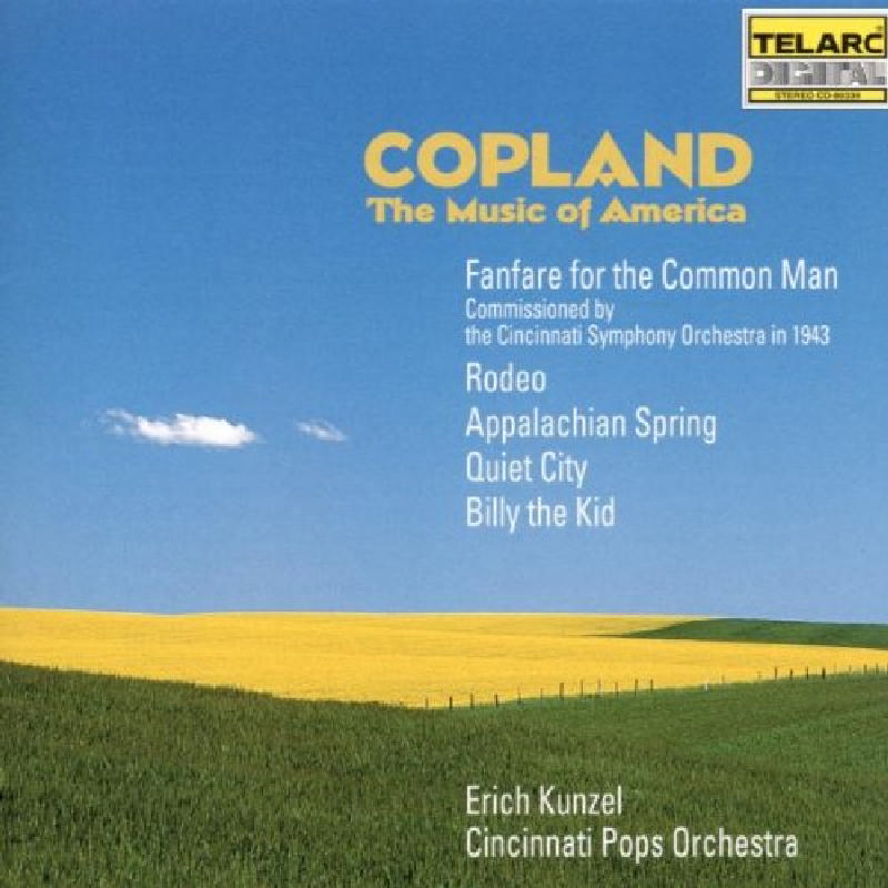 Picture of Cincinnati Pops Orchestra & Erich Kunzel - Copland: The Music of America