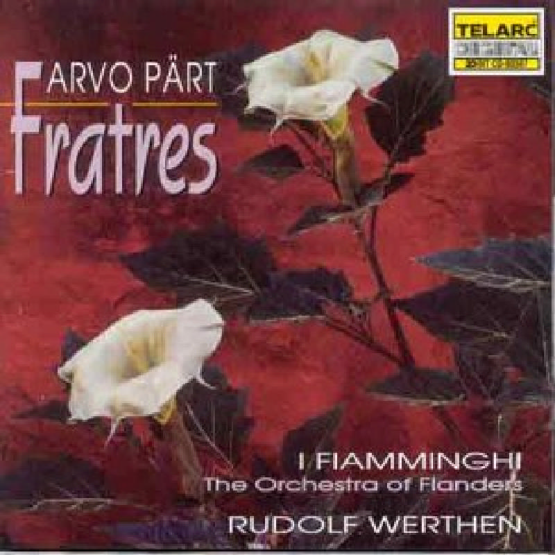 Picture of I Fiamminghi & Rudolf Werthen - Arvo Part: Fratres