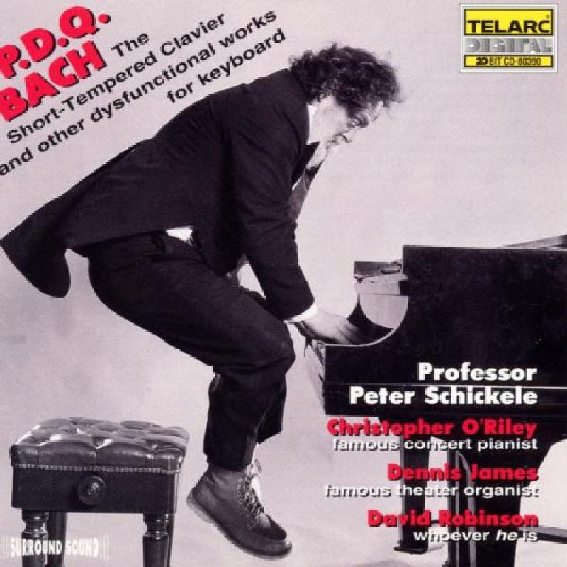 Picture of P.D.Q. Bach - The Short-Tempered Clavier And Other Dysfunctional Works For Keyboard