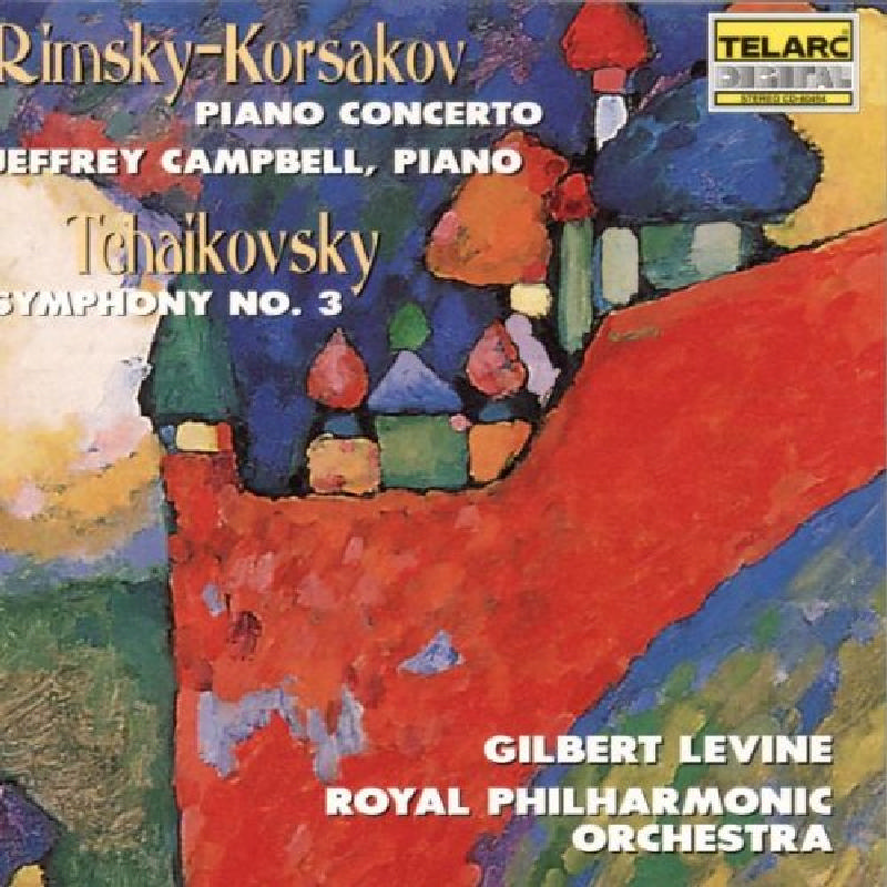 Picture of Gilbert Levine - Rimsky-Korsakov: Piano Concerto; Tchaikovsky: Symphony No. 3