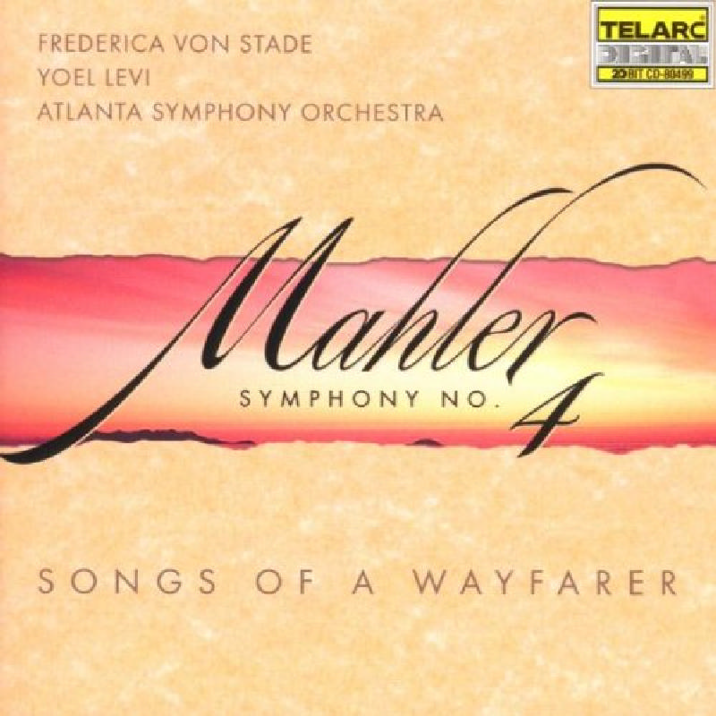 Picture of Yoel Levi - Mahler: Symphony No. 4; Songs of a Wayfarer