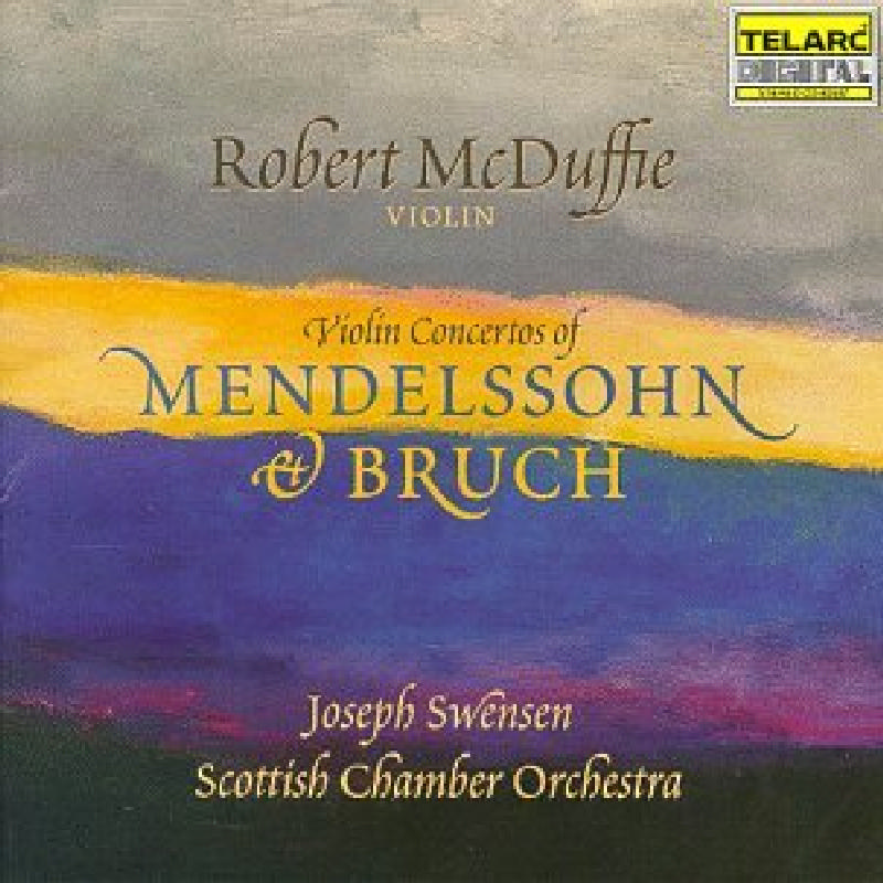 Picture of Robert McDuffie - Violin Concertos of Mendelssohn and Bruch