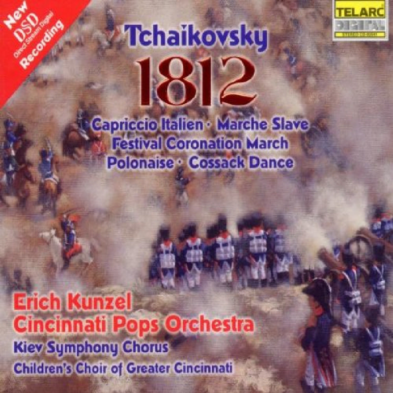 Picture of Cincinnati Pops Orchestra & Erich Kunzel - Tchaikovsky: 1812 Overture & Other Orchestral Works