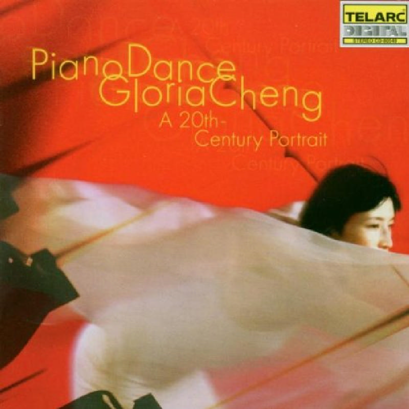 Picture of Gloria Cheng - Piano Dance: A 20th-Century Portrait