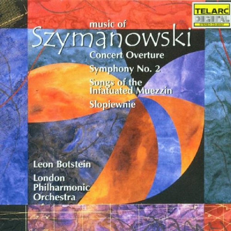 Picture of London Philharmonic Orchestra & Leon Botstein - Music of Szymanowski