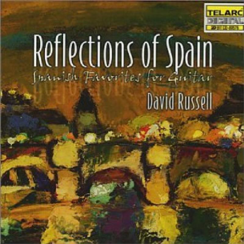 Picture of David Russell - Reflections Of Spain: Spanish Favorites For Guitar