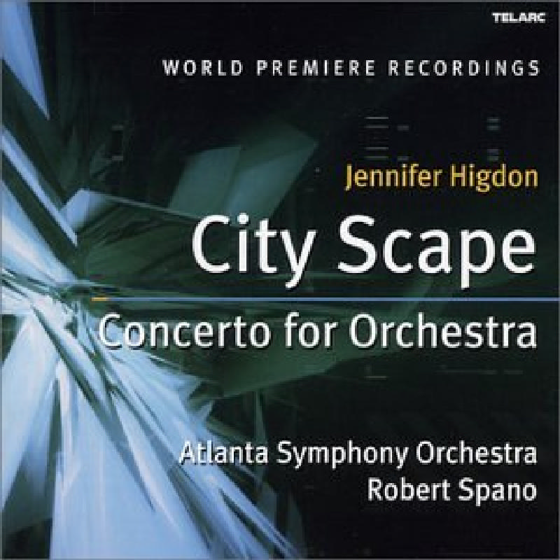 Picture of Atlanta Symphony Orchestra - Jennifer Higdon: City Scape; Concerto for Orchestra