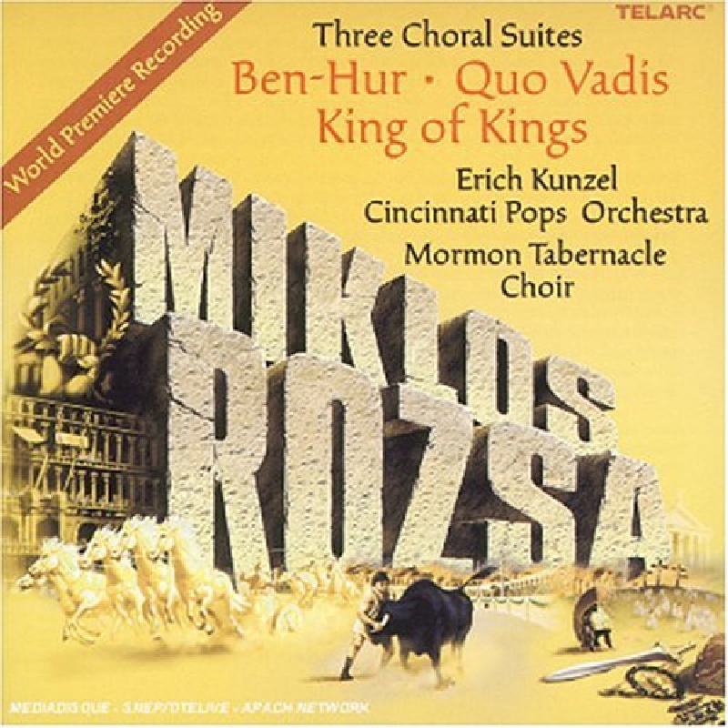 Picture of Cincinnati Pops Orchestra & Erich Kunzel - Miklos Rozsa: Ben Hur, Quo Vadis & King of Kings
