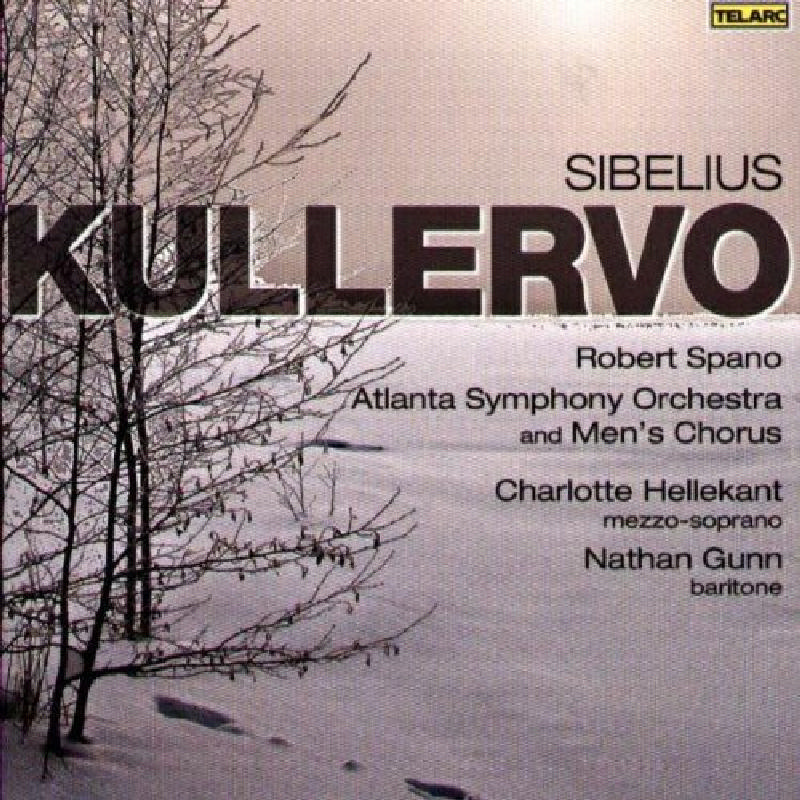 Picture of Atlanta Symphony Orchestra & Robert Spano - Sibelius: Kullervo