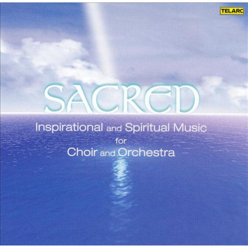 Picture of Various Artists - Sacred - Inspirational and Spiritual Music for Choir and Orchestra