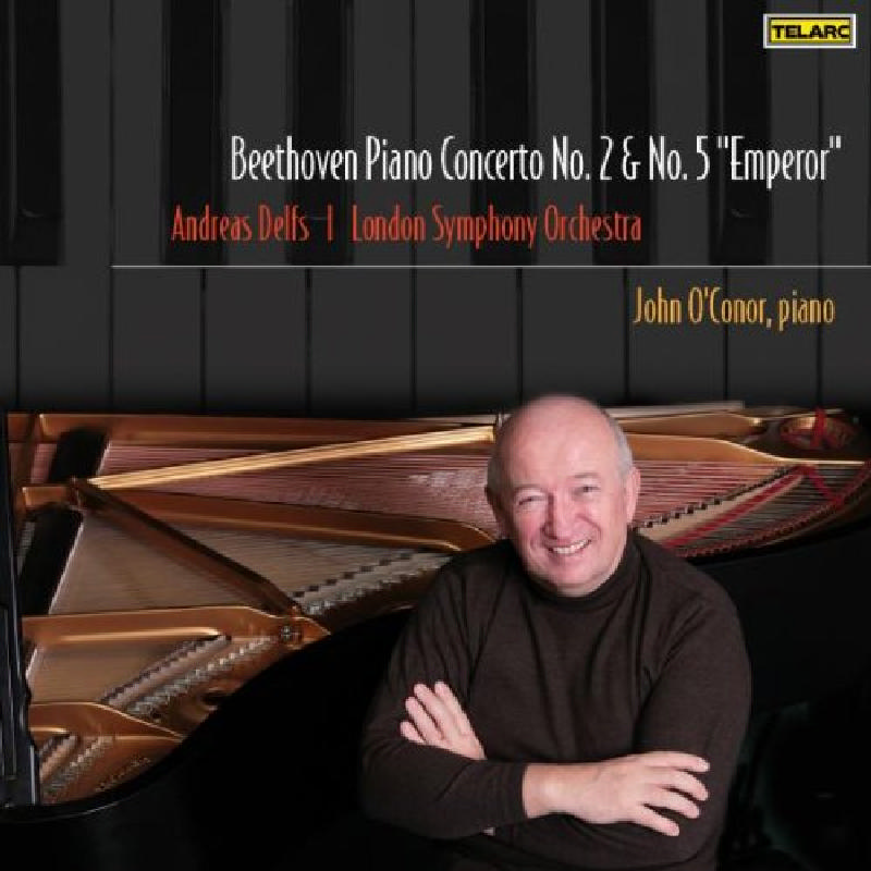 Picture of John O'Conor - Beethoven: Piano Concertos No. 2 & No. 5 Emperor