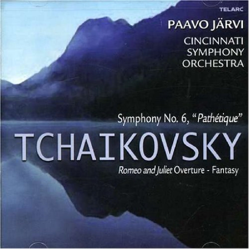 Picture of Cincinnati Symphony Orchestra & Paavo Jarvi - Tchaikovsky: Symphony No. 6 Pathetique; Romeo and Juliet Fantasy Overture