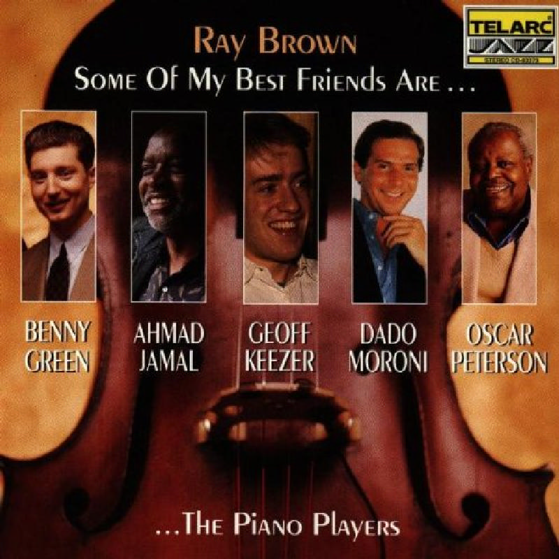 Picture of Ray Brown - Some Of My Best Friends Are...The Piano Players
