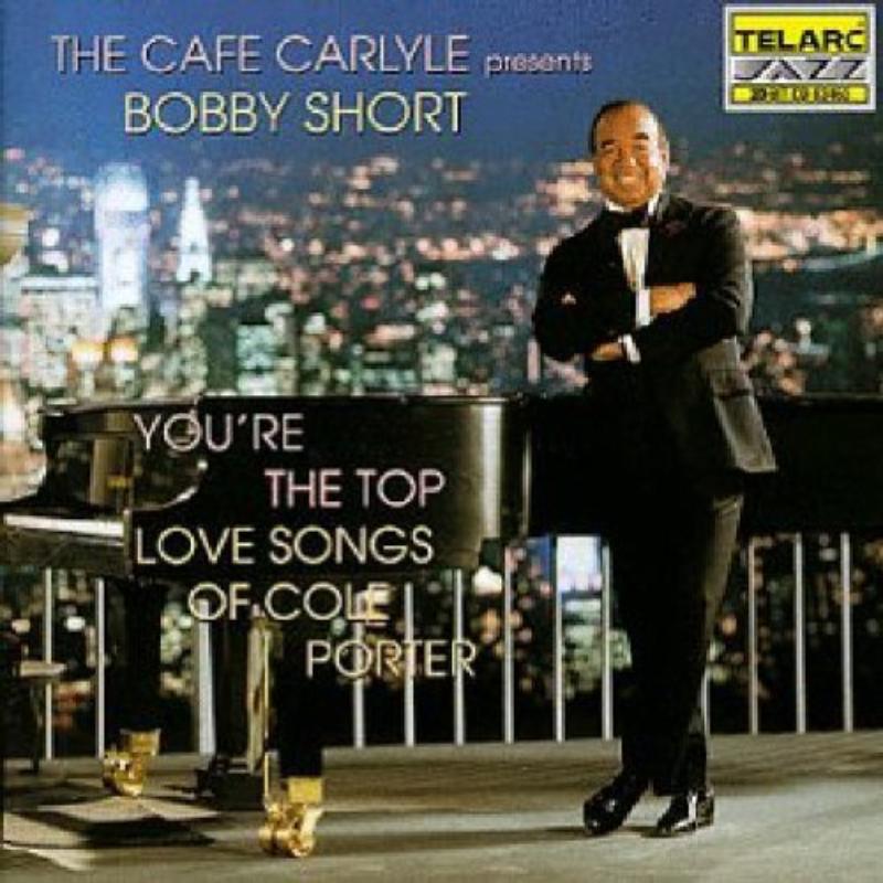 Picture of Bobby Short - You're The Top: The Love Songs Of Cole Porter
