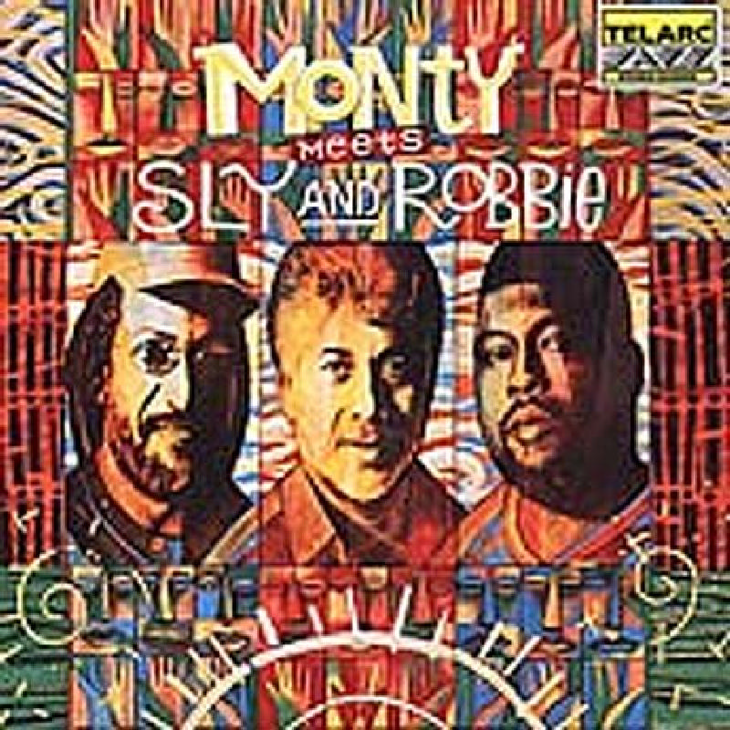 Picture of Monty Alexander, Sly Dunbar & Robbie Shakespeare - Monty Meets Sly & Robbie