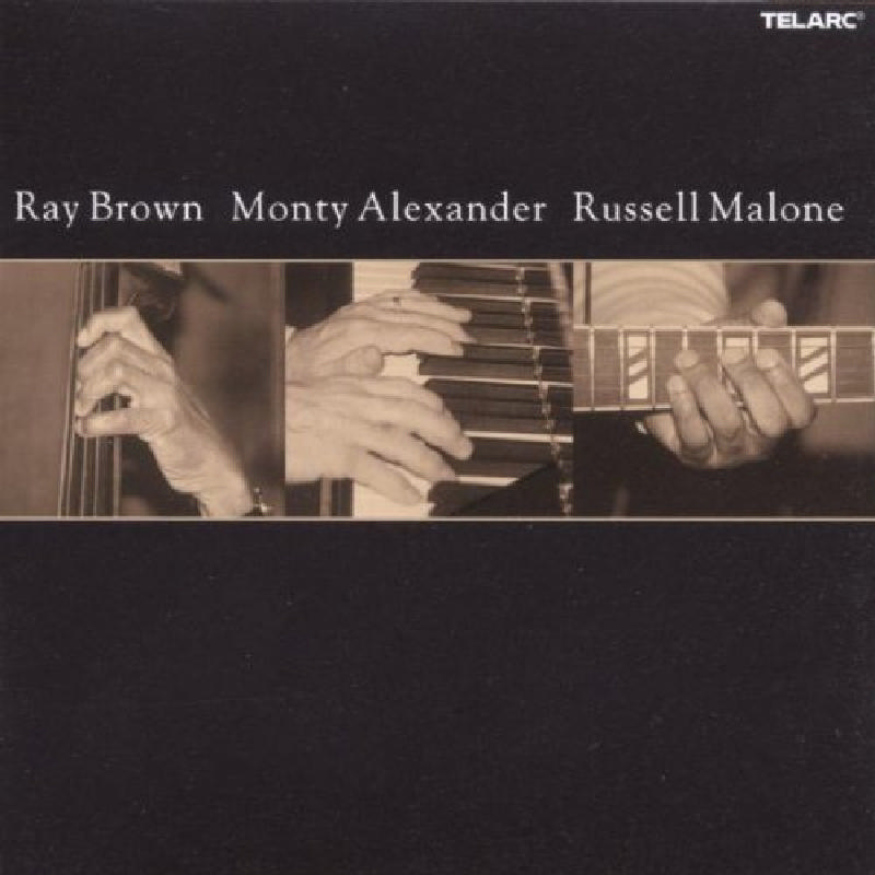 Picture of Ray Brown, Monty Alexander & Russell Malone - Ray Brown, Monty Alexander & Russell Malone