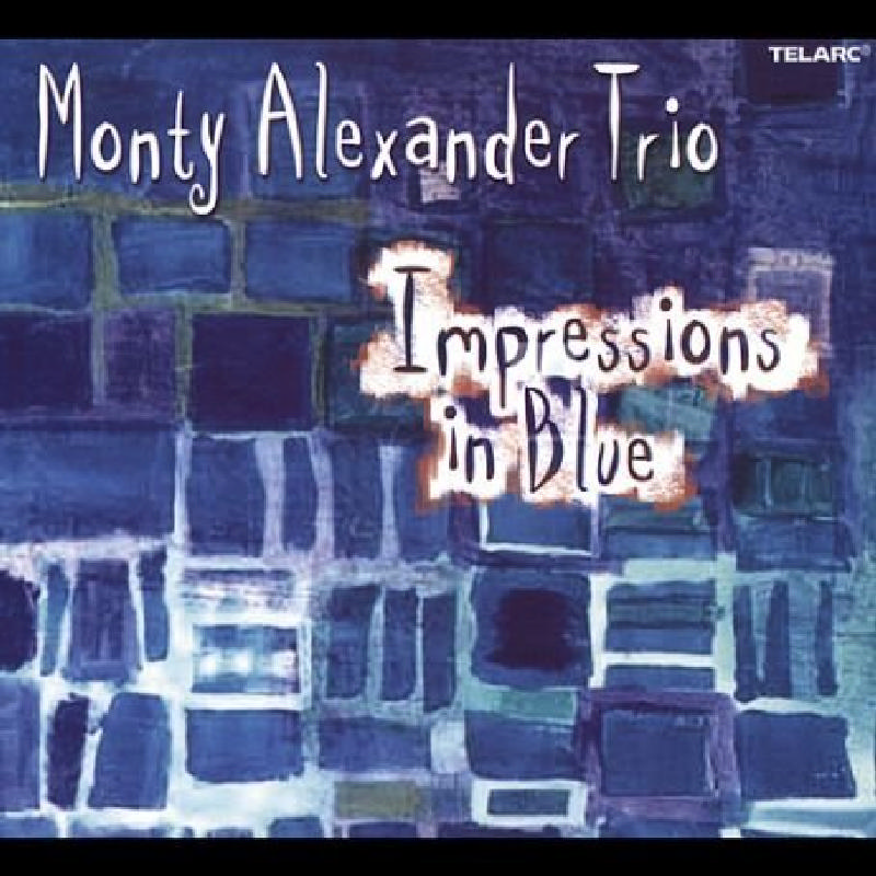 Picture of Monty Alexander Trio - Impressions In Blue