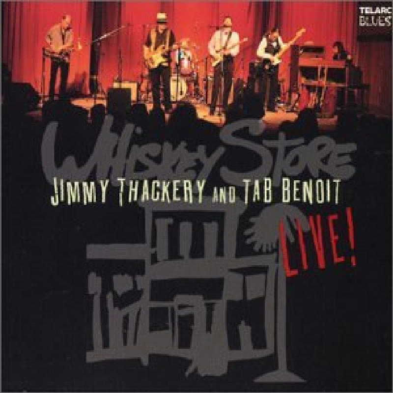 Picture of Tab Benoit & Jimmy Thackery - Whiskey Store Live