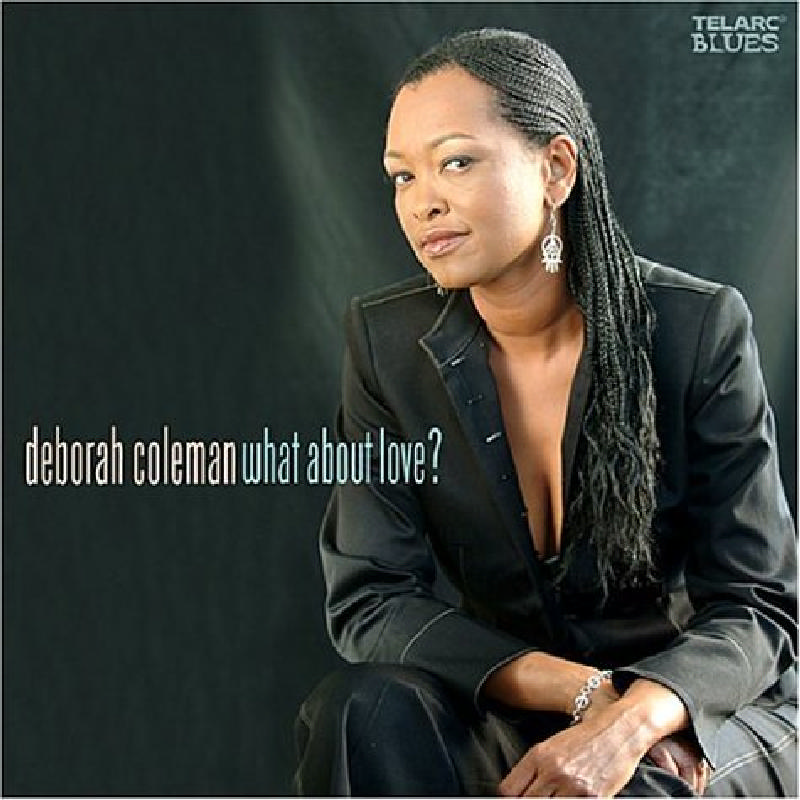 Picture of Deborah Coleman - What About Love?