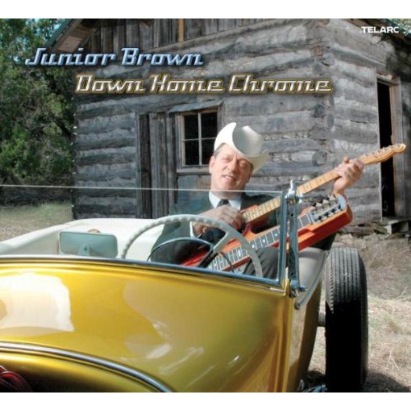 Picture of Junior Brown - Down Home Chrome