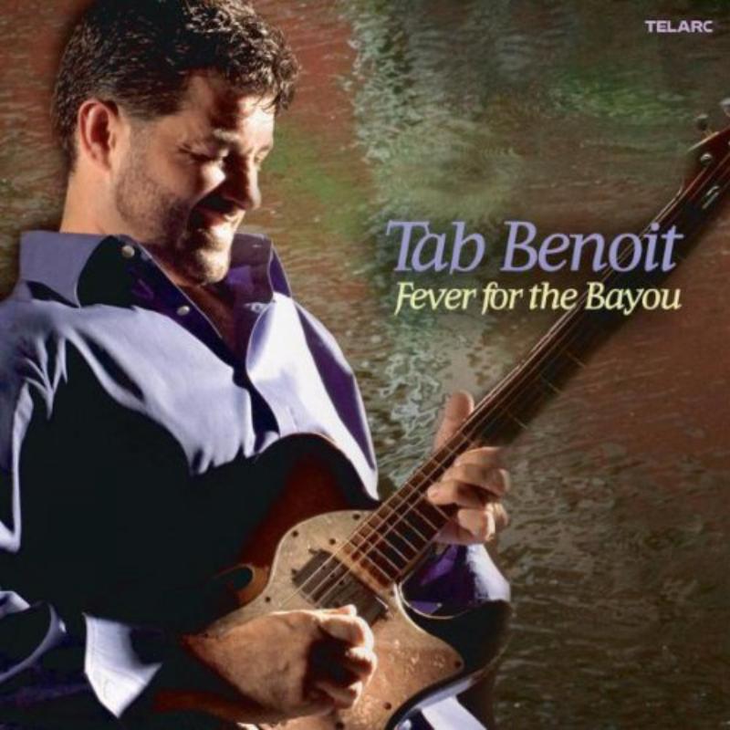 Picture of Tab Benoit - Fever For The Bayou